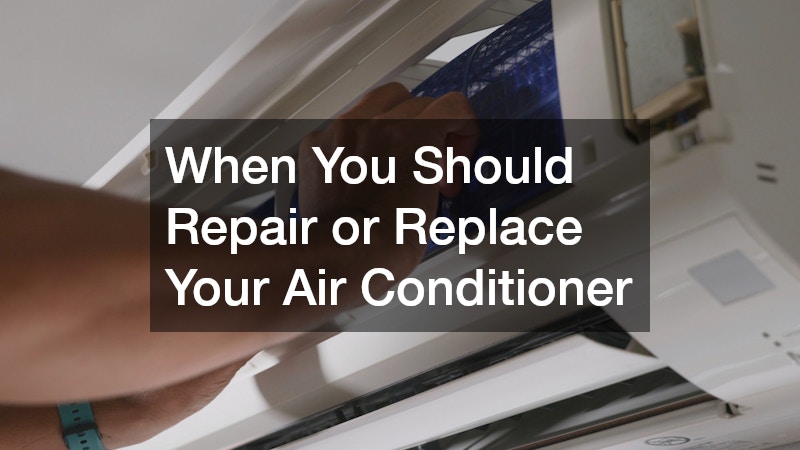 When You Should Repair or Replace Your Air Conditioner